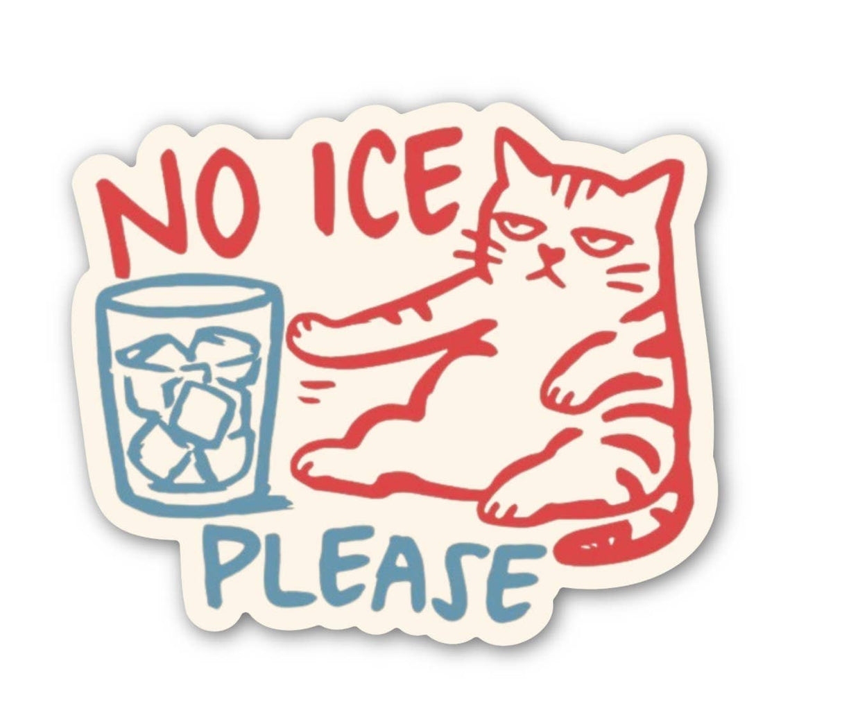 No Ice Please Cat Sticker