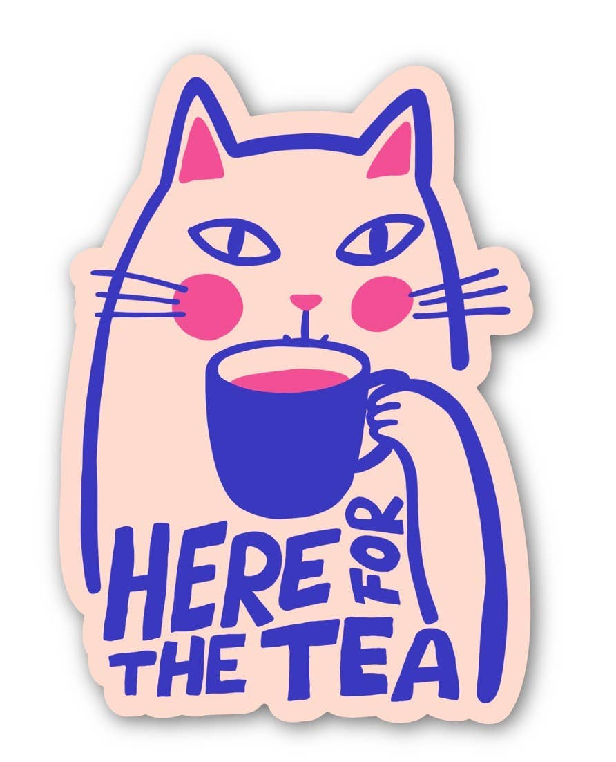 Here for the Tea Cat Sticker – Funny Cat Sticker, Cute Sassy