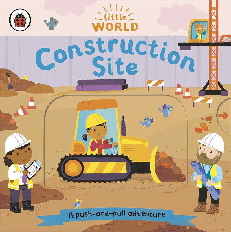 Construction Site: Push Pull