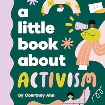 Little Book About Activism