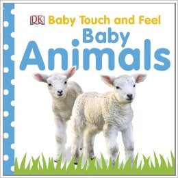 Baby Touch & Feel Baby Animals