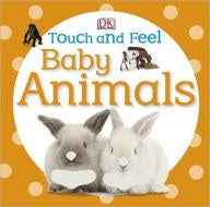 Touch & Feel Baby Animals