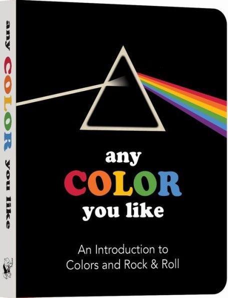 Any Color You Like