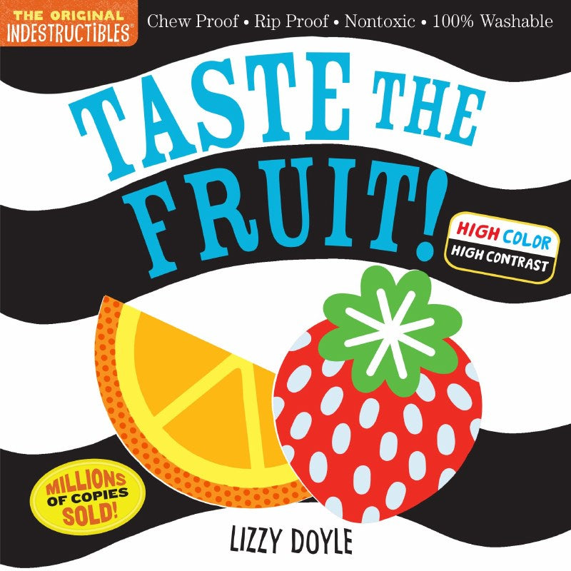 Indestructibles Taste the Frui