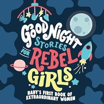 Good Night Stories Rebel Girls