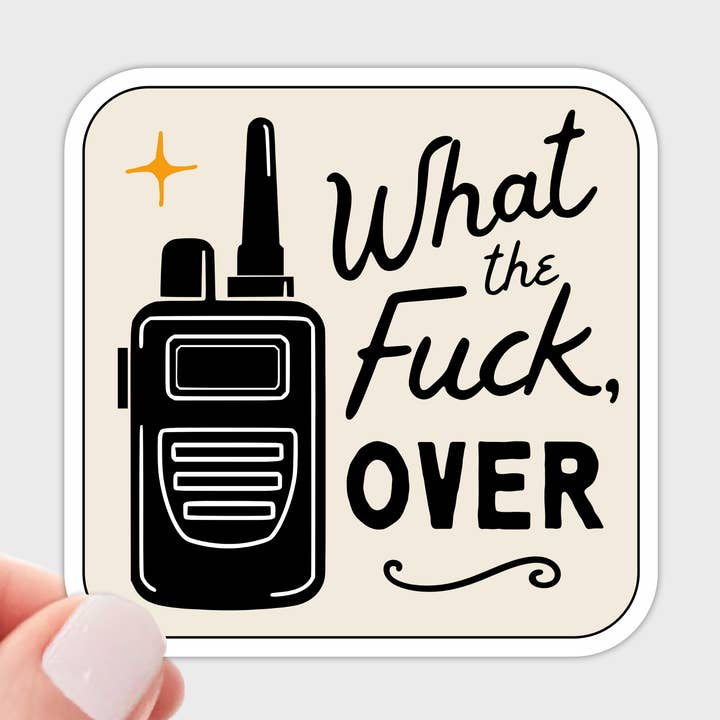What the Fuck, Over