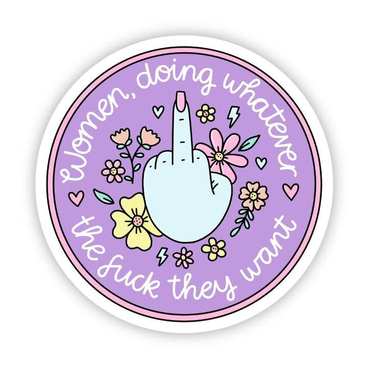 Women Doing Whatever The Fuck