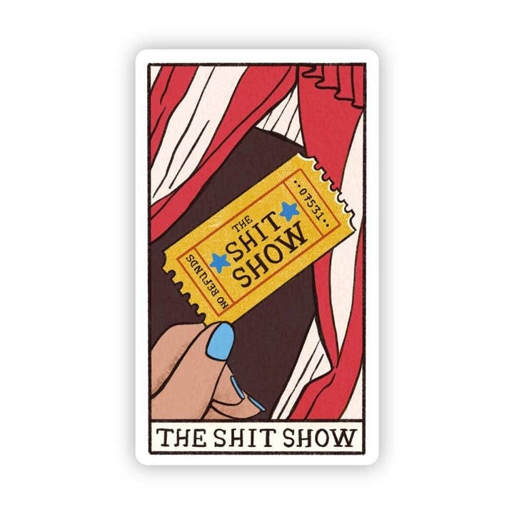 The Shit Show Tarot Card