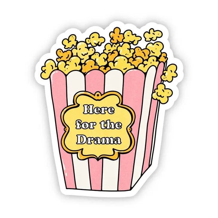 Here for the Drama Popcorn
