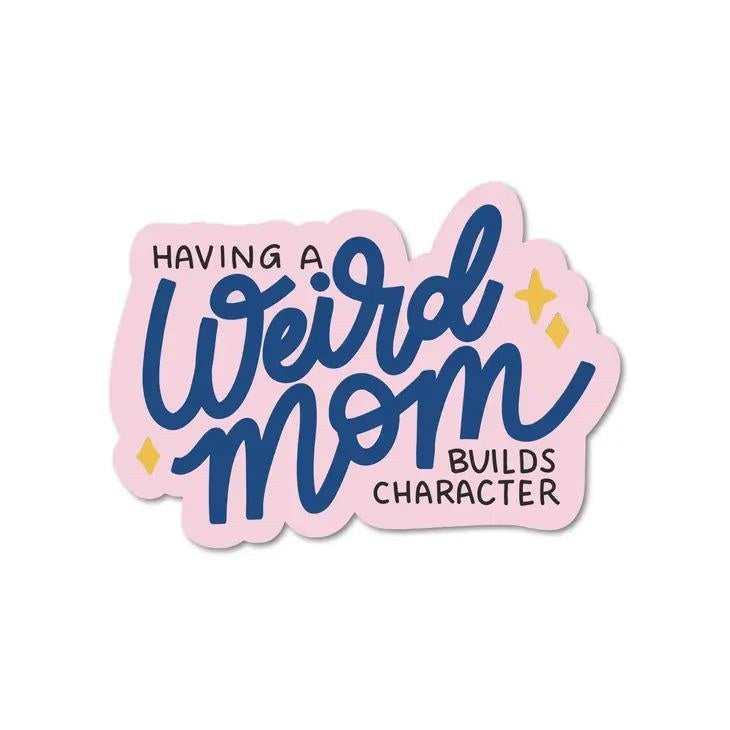 Weird Mom Build Character