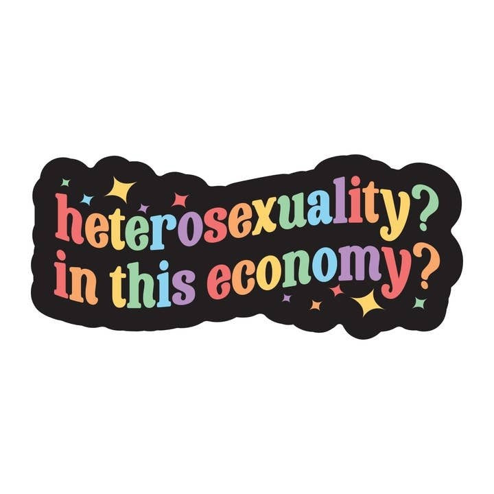 heterosexuality? in this econo
