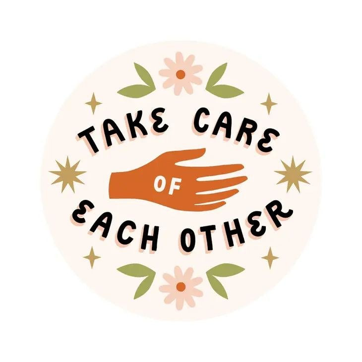 Take Care Sticker