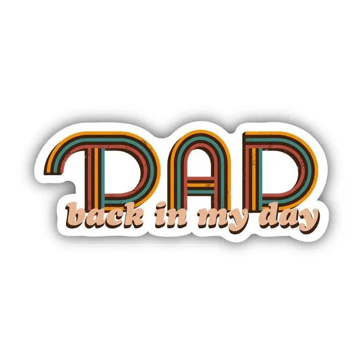 Dad Back In My Day