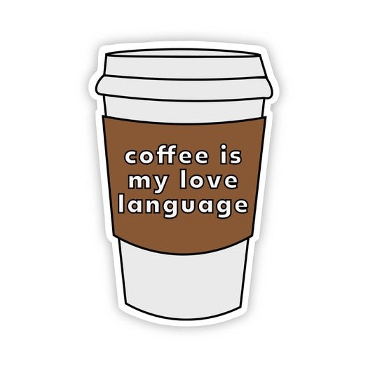 Coffee is my Love Language