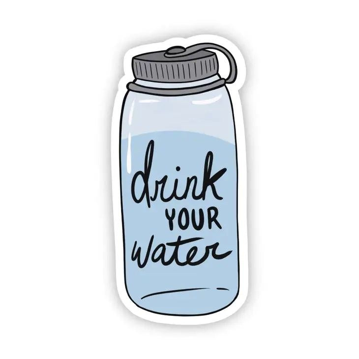 Drink Your Water