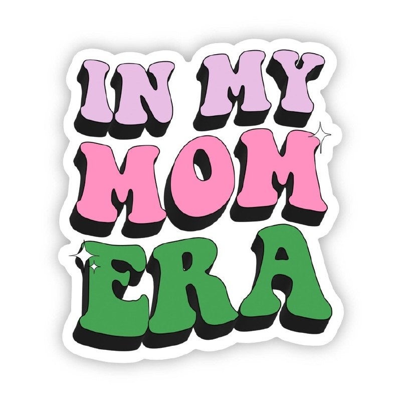 In My Mom Era