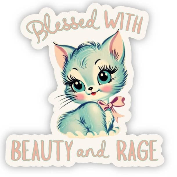 Blessed with Beauty and Rage