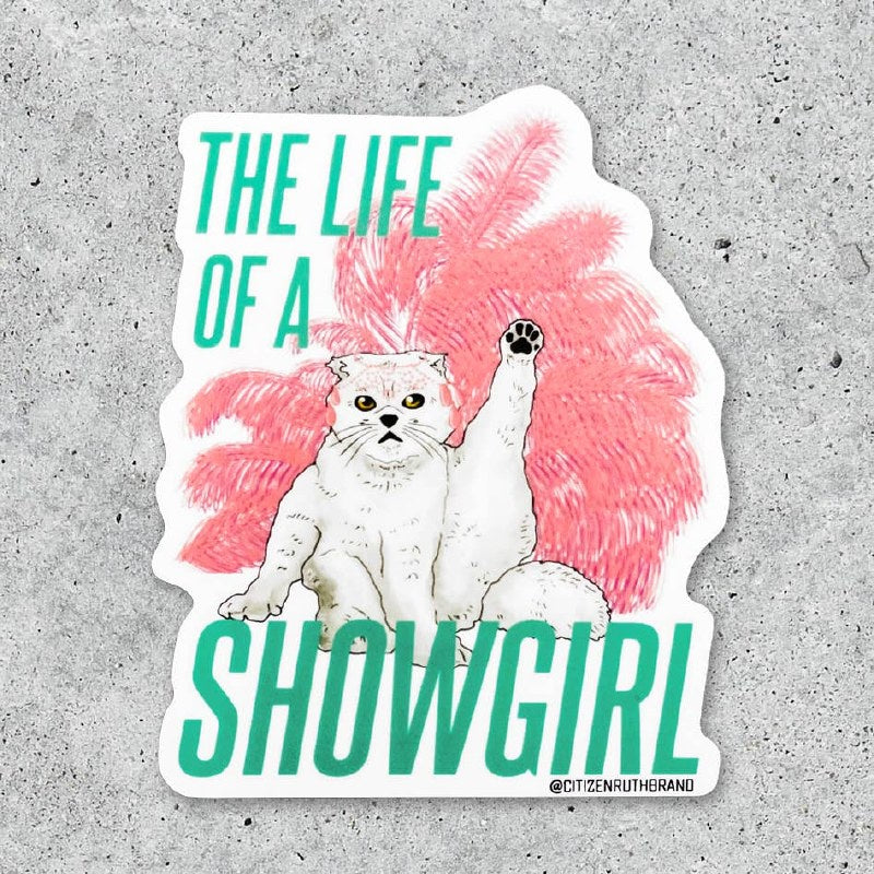 Cat Life of a Showgirl