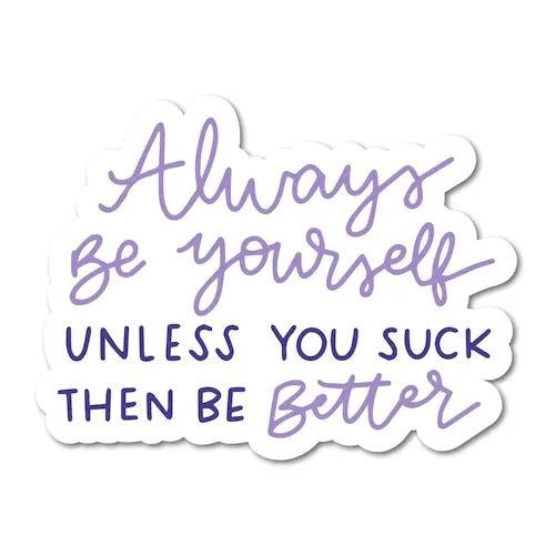 Always Be Yourself