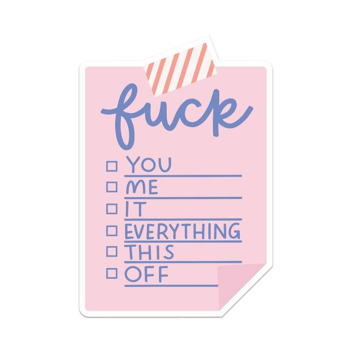 Fuck You Me It Everything This