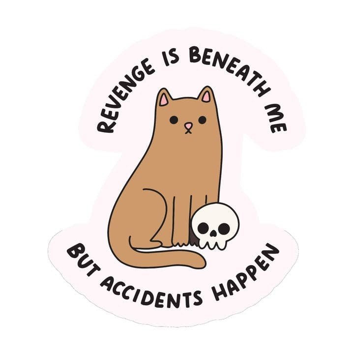 Revenge is Beneath Me