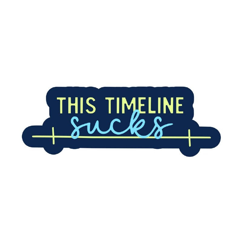 This Timeline Sucks