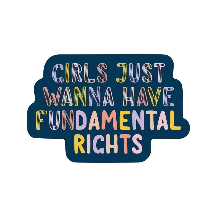 Girls Just Wanna Have Fundamen
