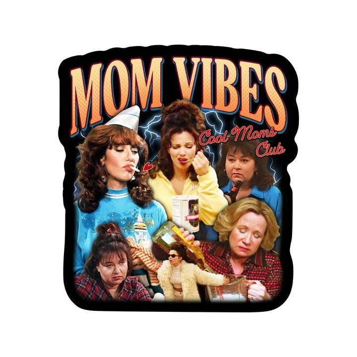 Mom Vibes