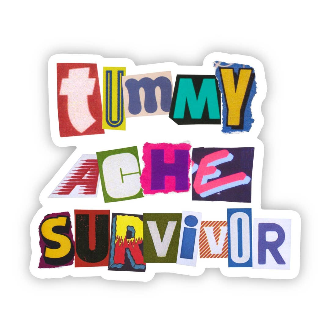 Tummy Ache Survivor