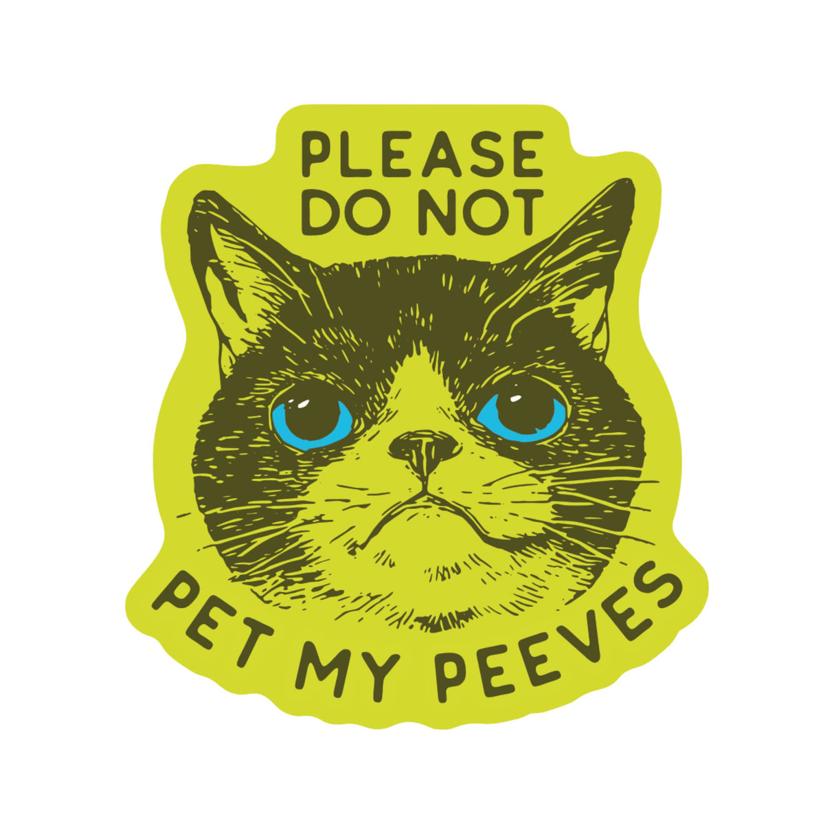 Please Do Not Pet My Peeves